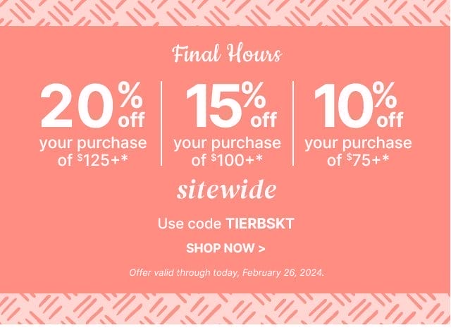 Final Hours - Up to 20% Off