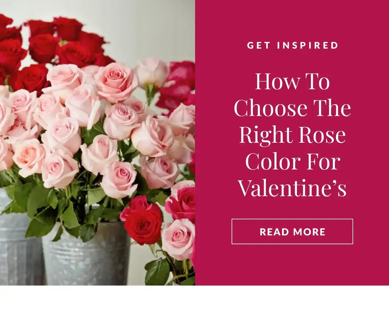 HOW TO CHOOSE THE RIGHT ROSE COLOR FOR VALENTINE'S