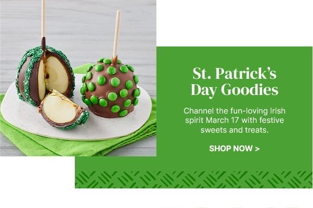 St. Patrick's Day Goodies - Channel the fun-loving Irish spirit March 17 with festive sweets and treats.