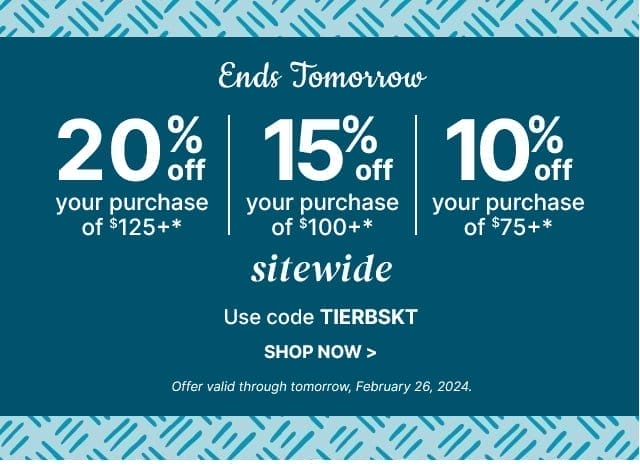 Ends Tomorrow - Up to 20% Off