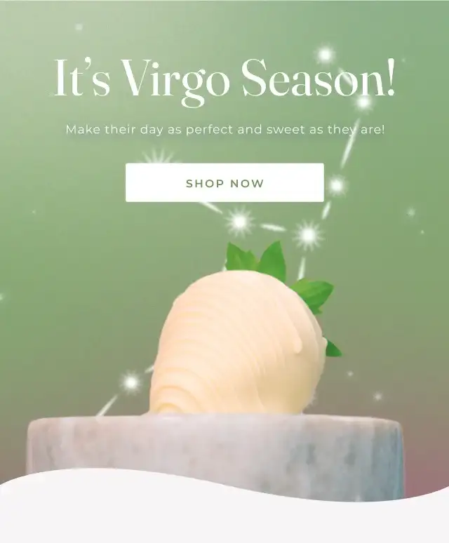 IT'S VIRGO SEASON!