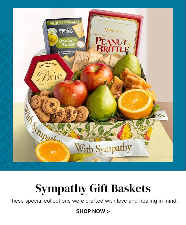 Sympathy Gift Baskets - These special collections were crafted with love and healing in mind.