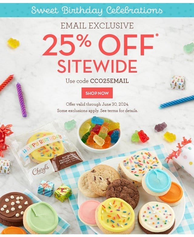 Sweet Birthday Celebrations - EMAIL EXCLUSIVE - 25% Off Sitewide 