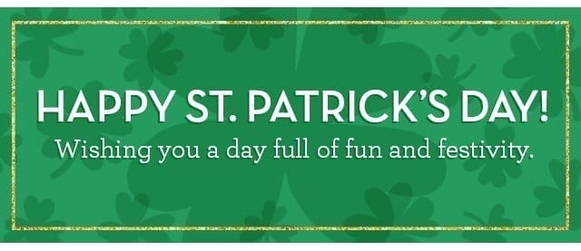 Happy St. Patrick's Day! Wishing you a day full of fun and festivity.