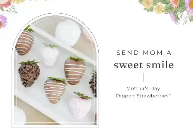 SEND MOM A SWEET SMILE