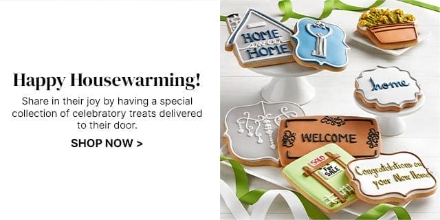 Happy Housewarming! - Share in their joy by having a special collection of celebratory treats delivered to their door.