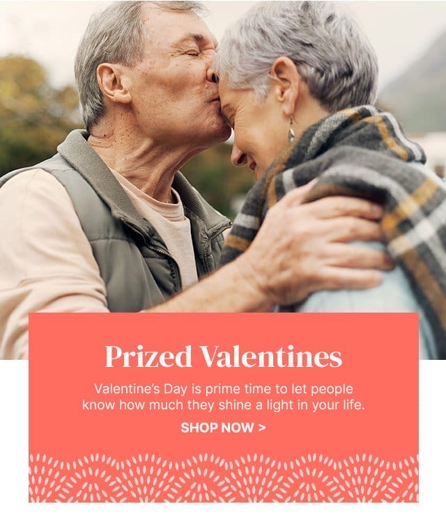 Prized Valentines - Valentine’s Day is prime time to let people know how much they shine a light in your life.