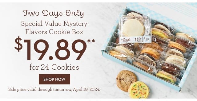 Two Days Only - Special Value Mystery Flavors Cookie Box - \\$19.89 for 24 Cookies