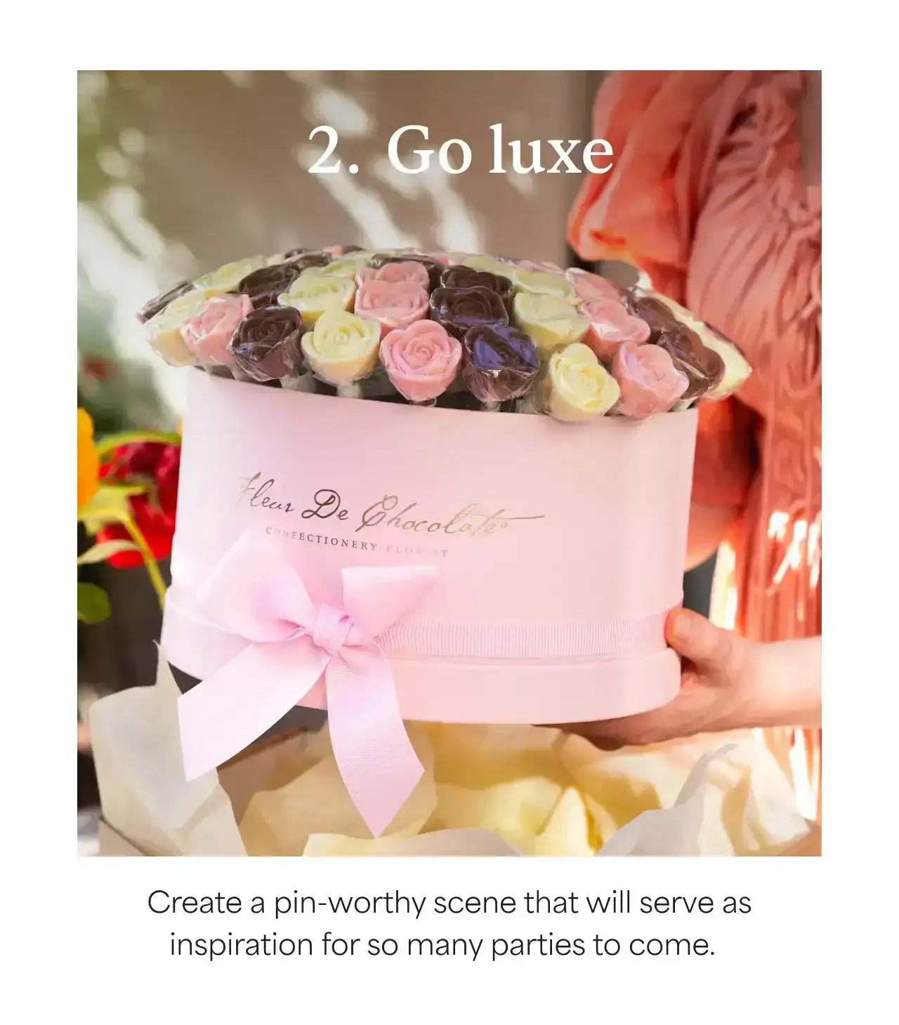 2. GO LUXE