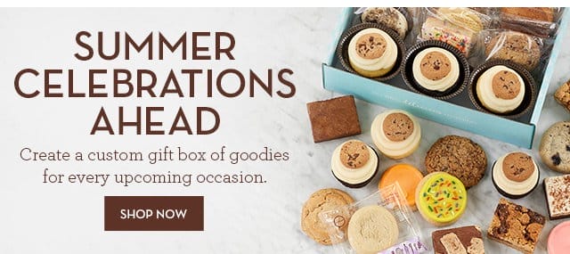 Summer Celebrations Ahead - Create a custom gift box of goodies for every upcoming occasion.