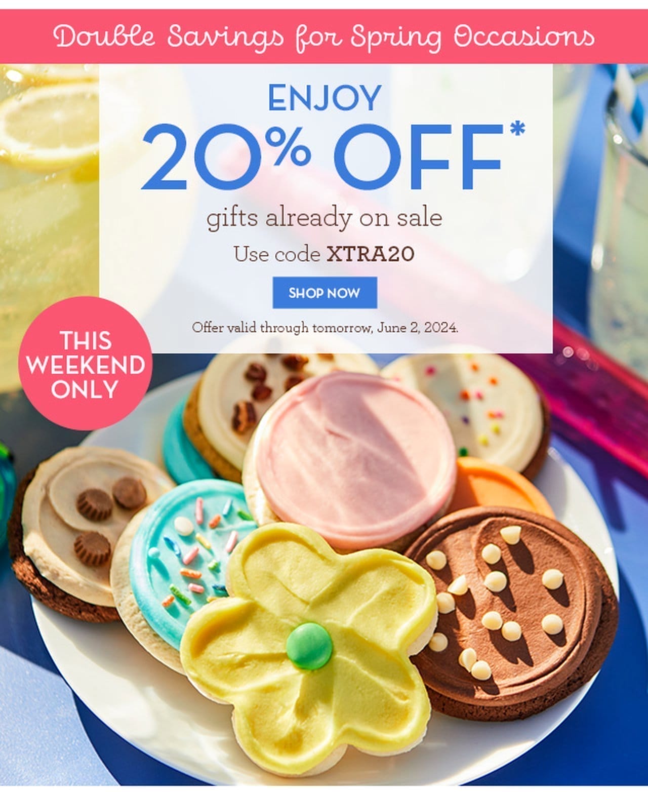 Double Savings for Spring Occasions - Enjoy 20% off gifts already on sale - This Weekend Only