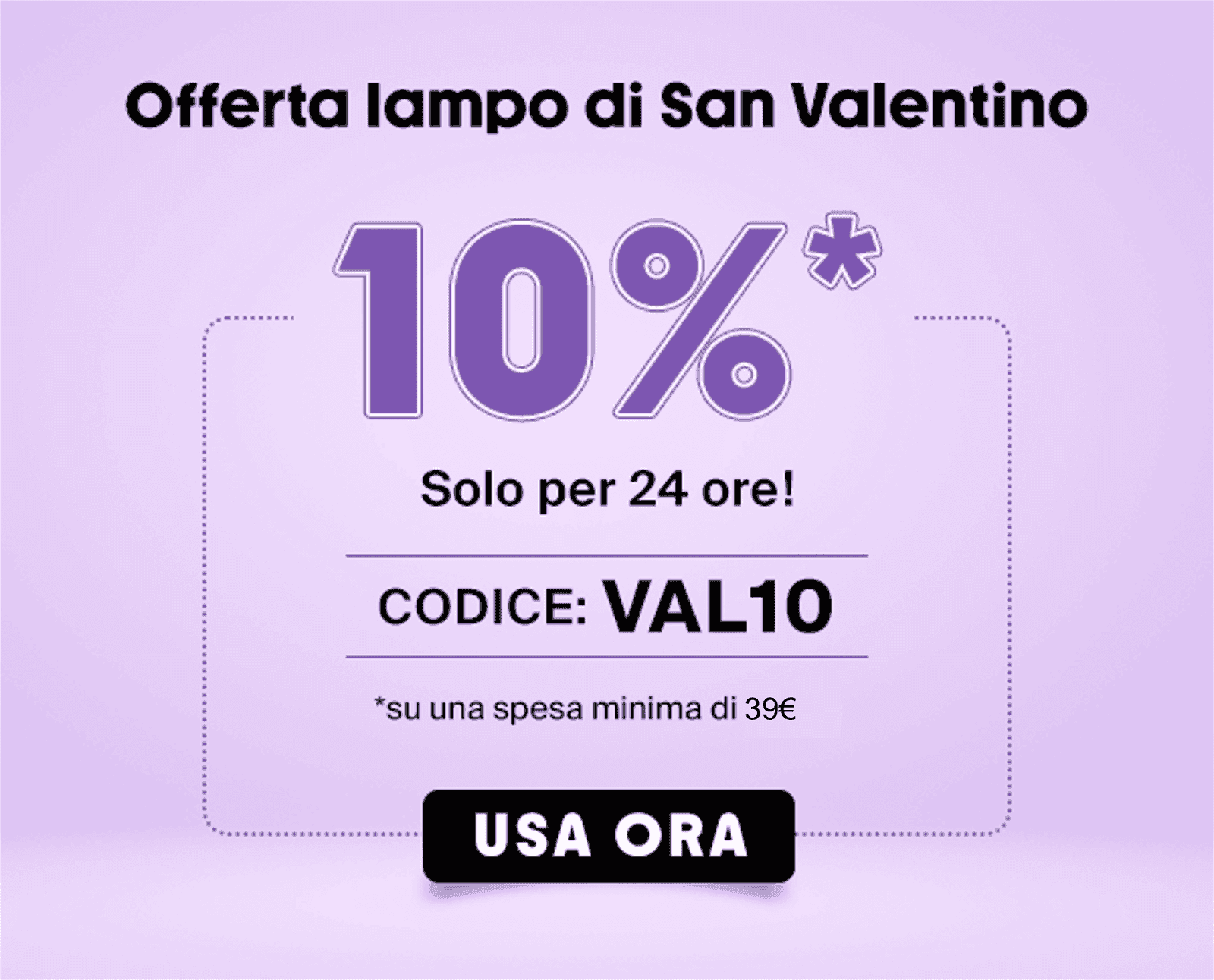 Offerta Lampo di San Valentino