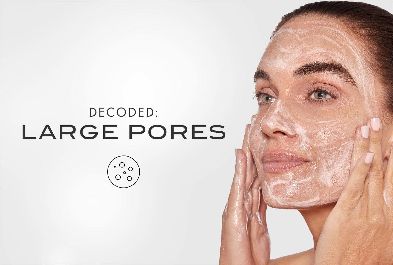 Decoded: Large Pores