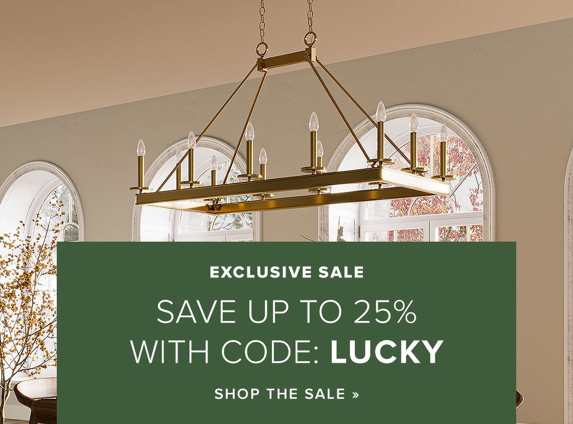Save up to 25% with code LUCKY