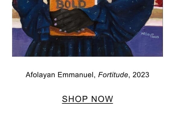 Afolayan Emmanuel, Fortitude, 2023