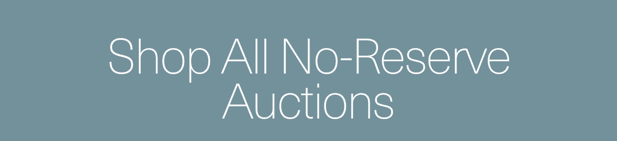 Shop All No-Reserve Auctions