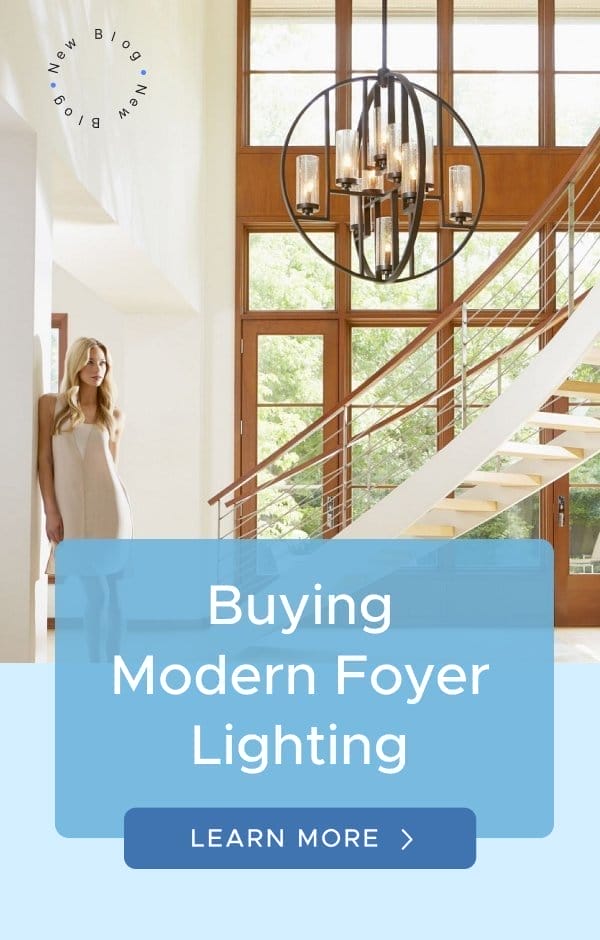 Buying Modern Foyer Lighting