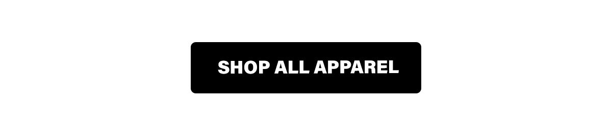 SHOP ALL APPAREL