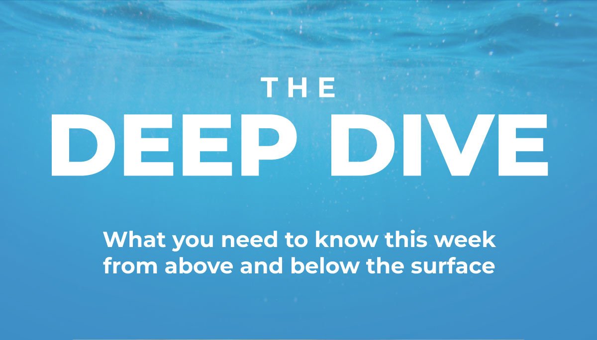 The Deep Dive