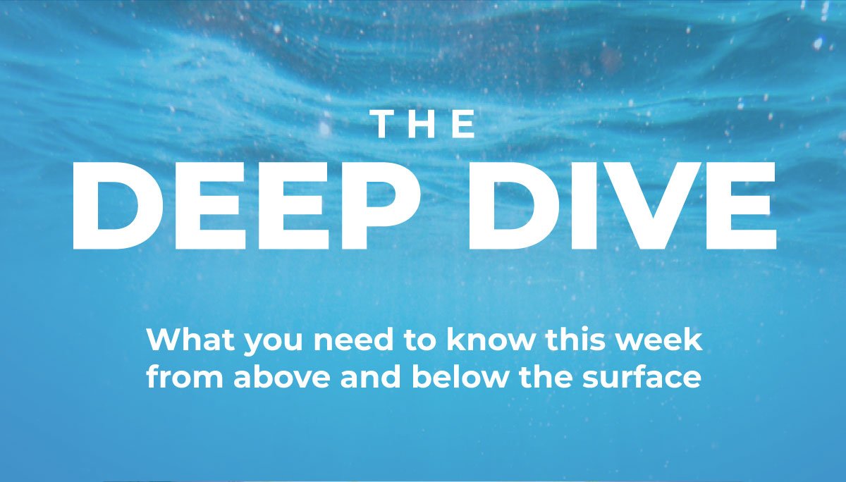 The Deep Dive