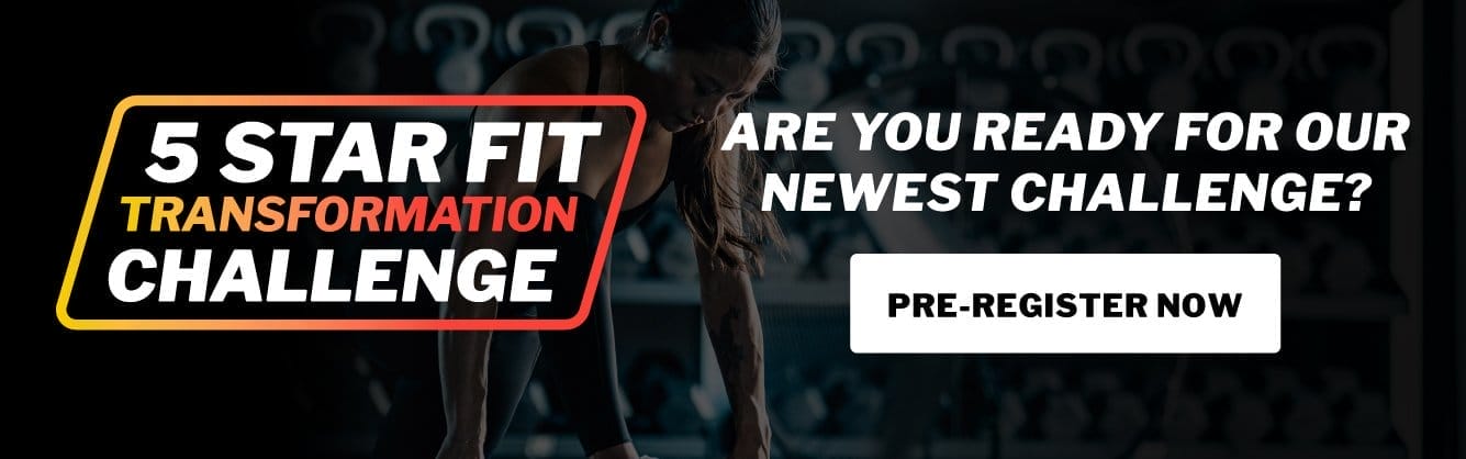 5 Star Fit Transformation Challenge Pre-Registration