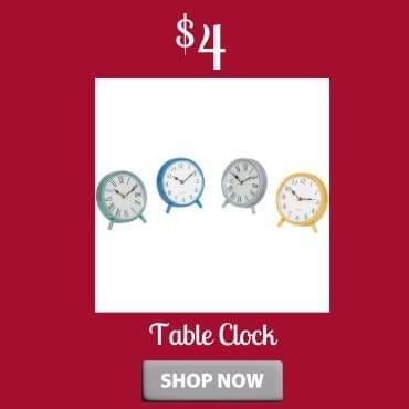 Your choice of 4 colors of table clocks at \\$4
