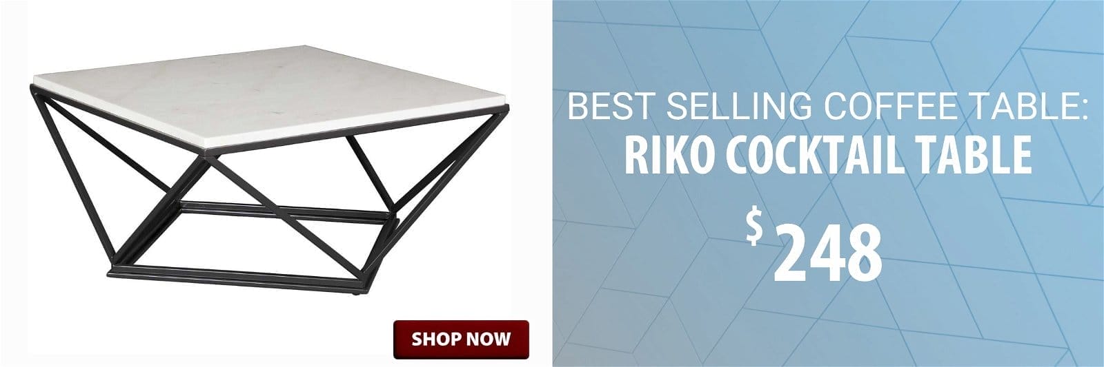 Best selling coffee table at \\$248