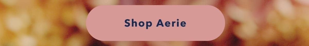 Shop Aerie