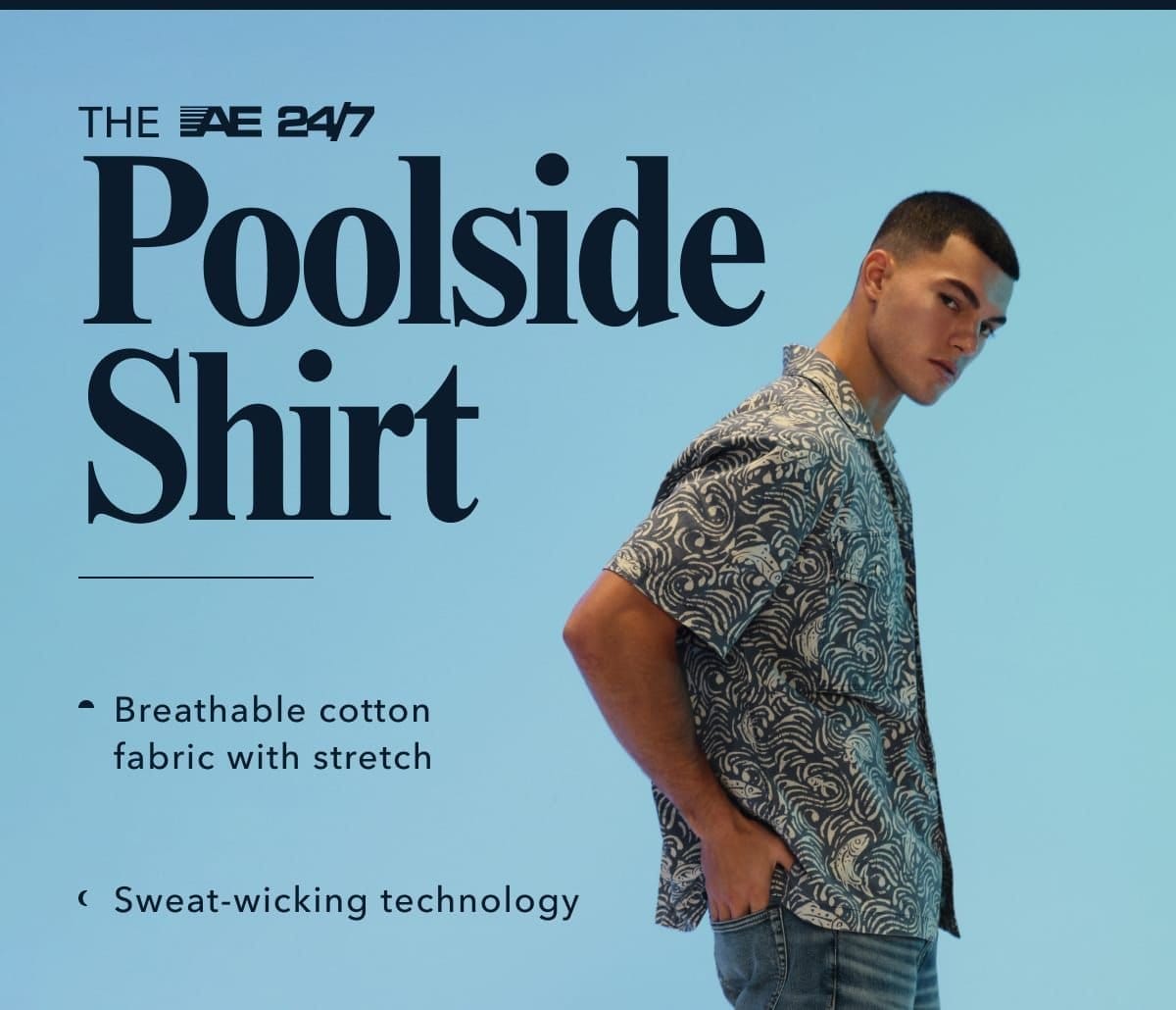 The AE 24/7 Poolside Shirt | Breathable cotton fabric with stretch | Sweat wicking technology