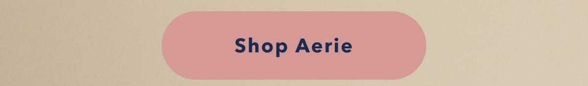 Shop Aerie