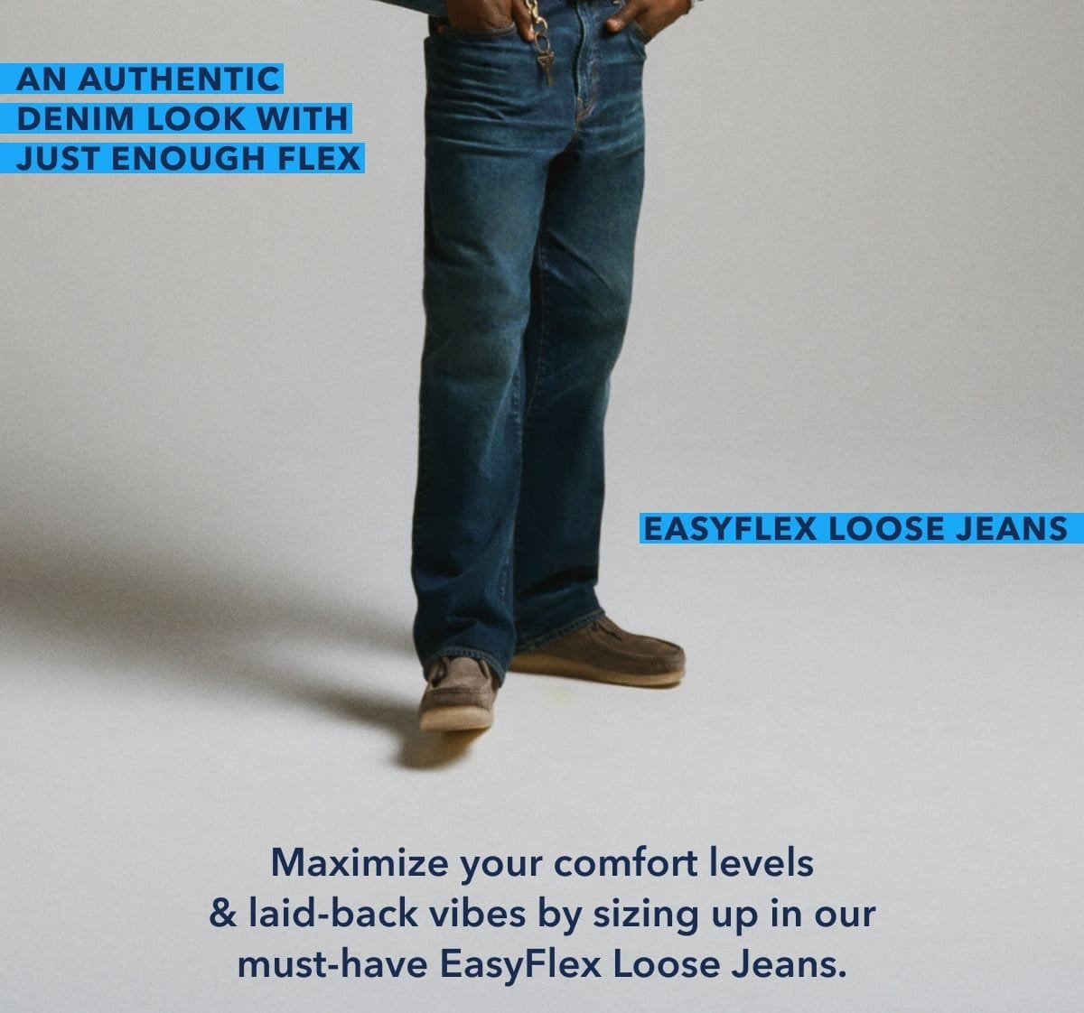 An authentic denim look with just enough flex| EasyFlex Loose Jeans