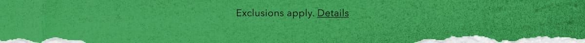 Exclusions apply. Details