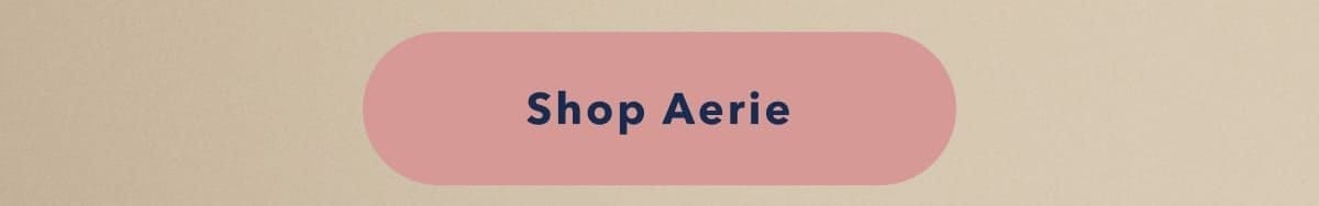 Shop Aerie