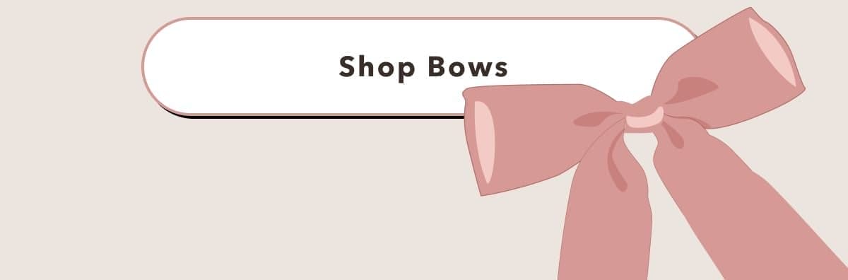 Shop Bows