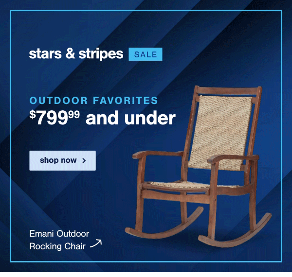 Stars & Stripes Sale Outdoor Favorites \\$799.99 and Under Shop now Emani Outdoor Rocking Chair