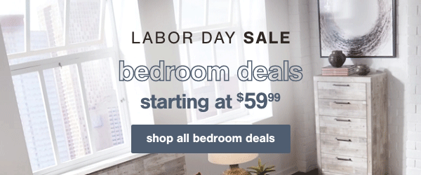 Labor Day Sale Bedroom Deals starting at \\$59.99 shop all bedroom deals