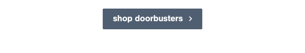 Shop Doorbusters