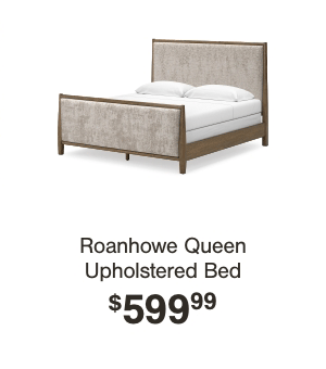 Roanhowe Queen Upholstered Bed \\$599.99