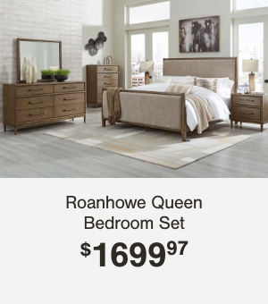 Roanhowe Queen Bedroom Set \\$1699.97