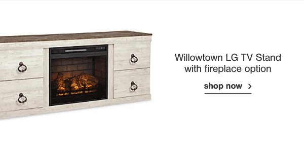 Willowtown LG TV Stand with Fireplace option shop now 