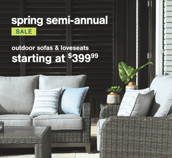 Spring Semi-Annual Sale outdoor sofas & loveseats starting at \\$399.99 