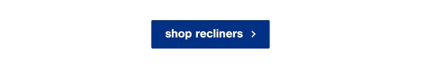 Shop Recliners