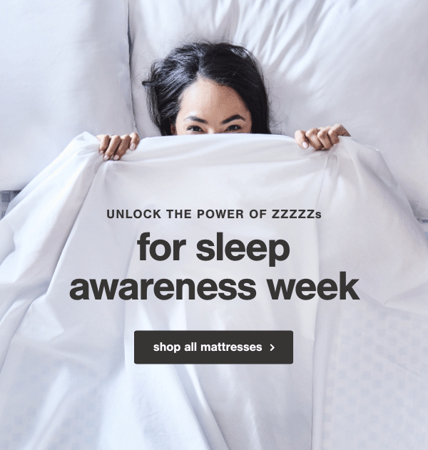 unlock the power of ZZZZs for sleep awareness week shop all mattresses