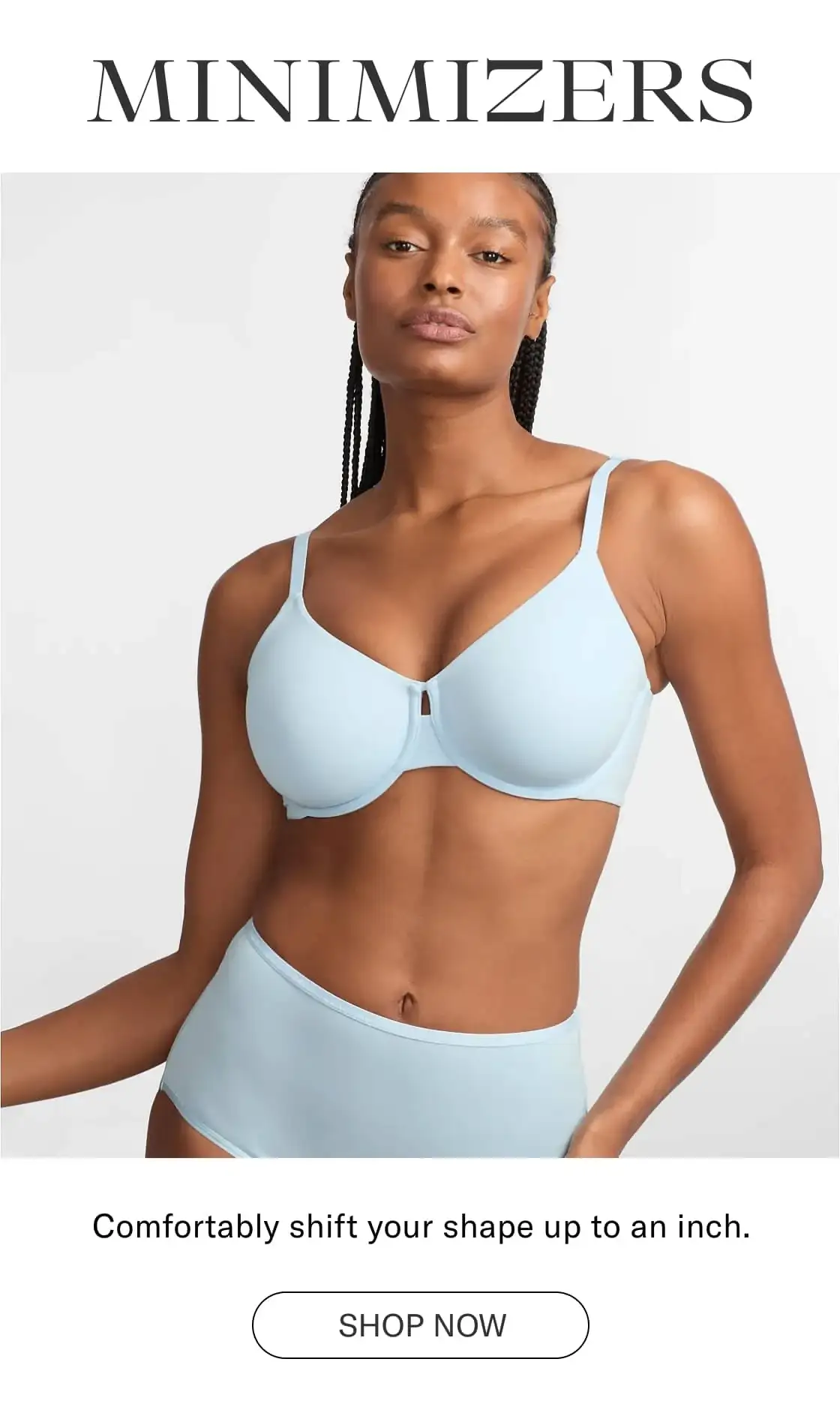 Minimizer Bras