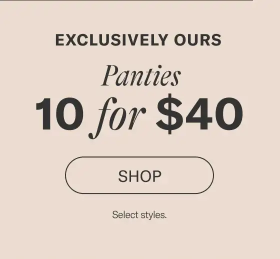 10 for \\$40 Panties