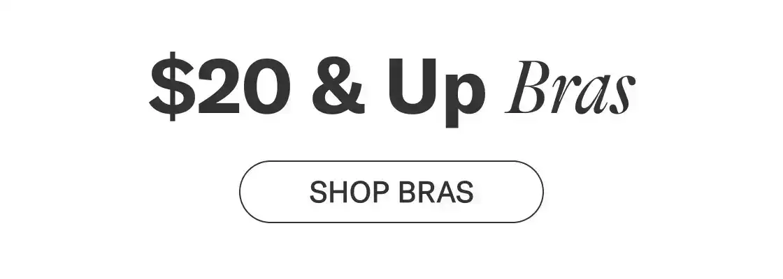 \\$20 & Up Bras