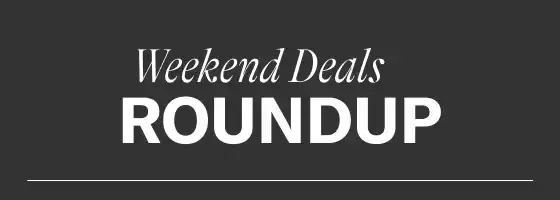 Weekend Deals Roundup