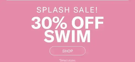 Splash Sale 30% Off Swim