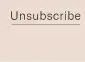 Unsubscribe