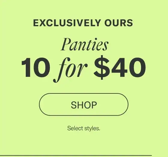 10 for \\$40 Panties